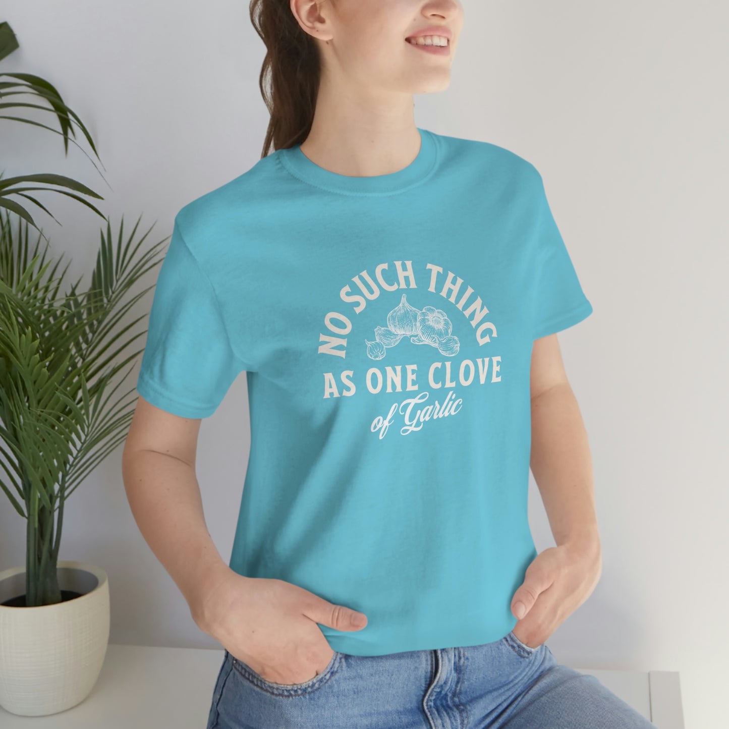 "One Clove of Garlic" Jersey T-shirt