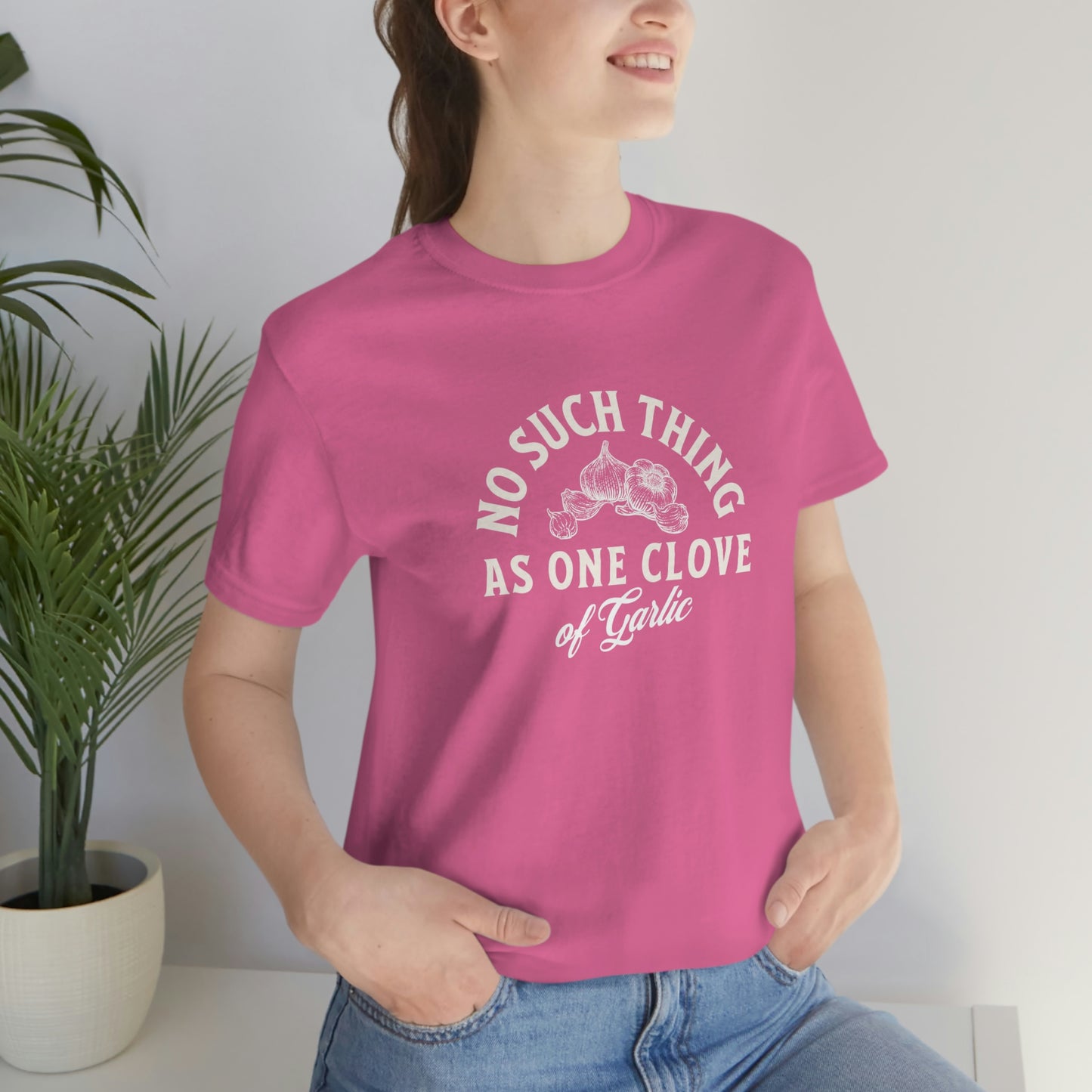 "One Clove of Garlic" Jersey T-shirt