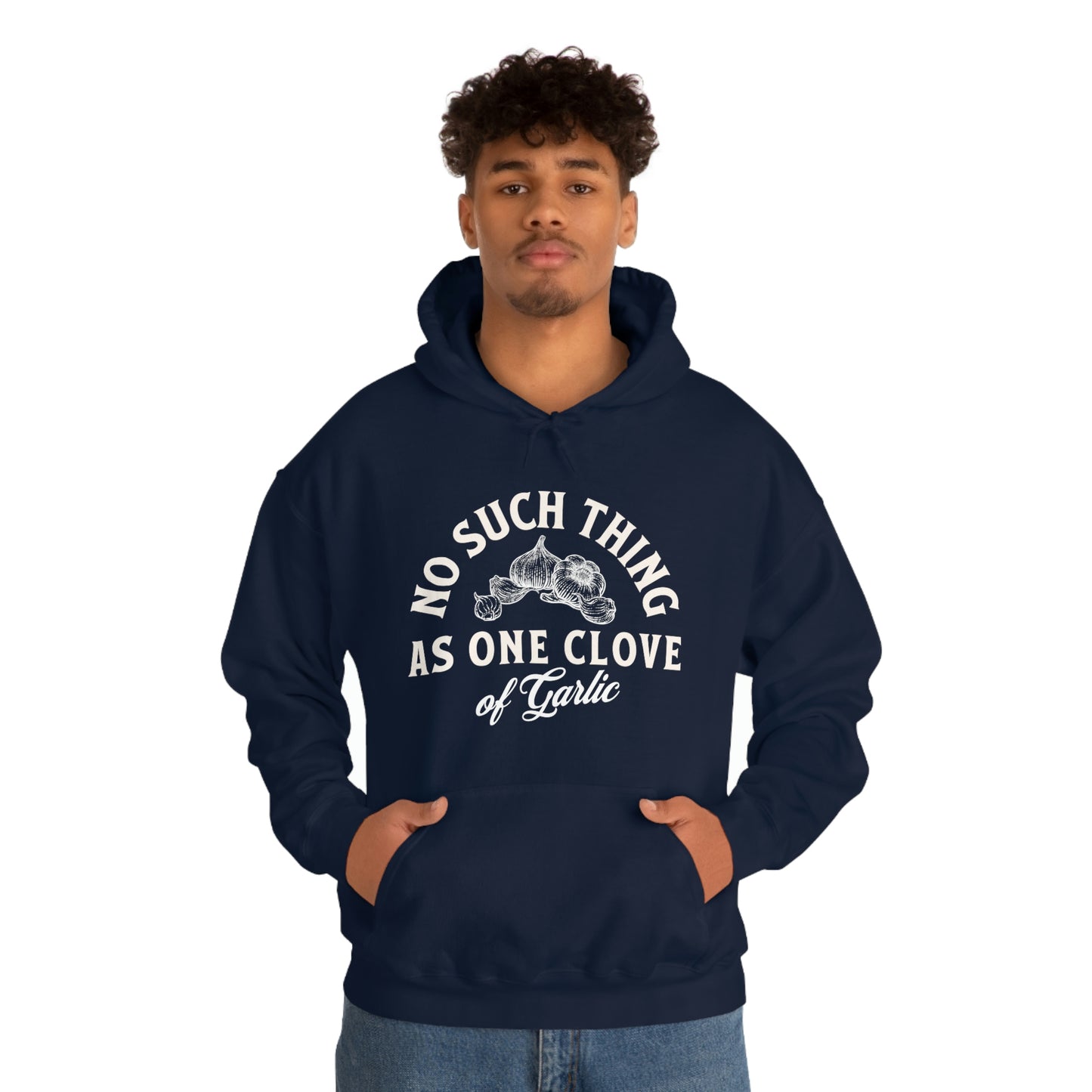 "No such thing as one clove of garlic" Unisex Heavy Blend™ Hooded Sweatshirt
