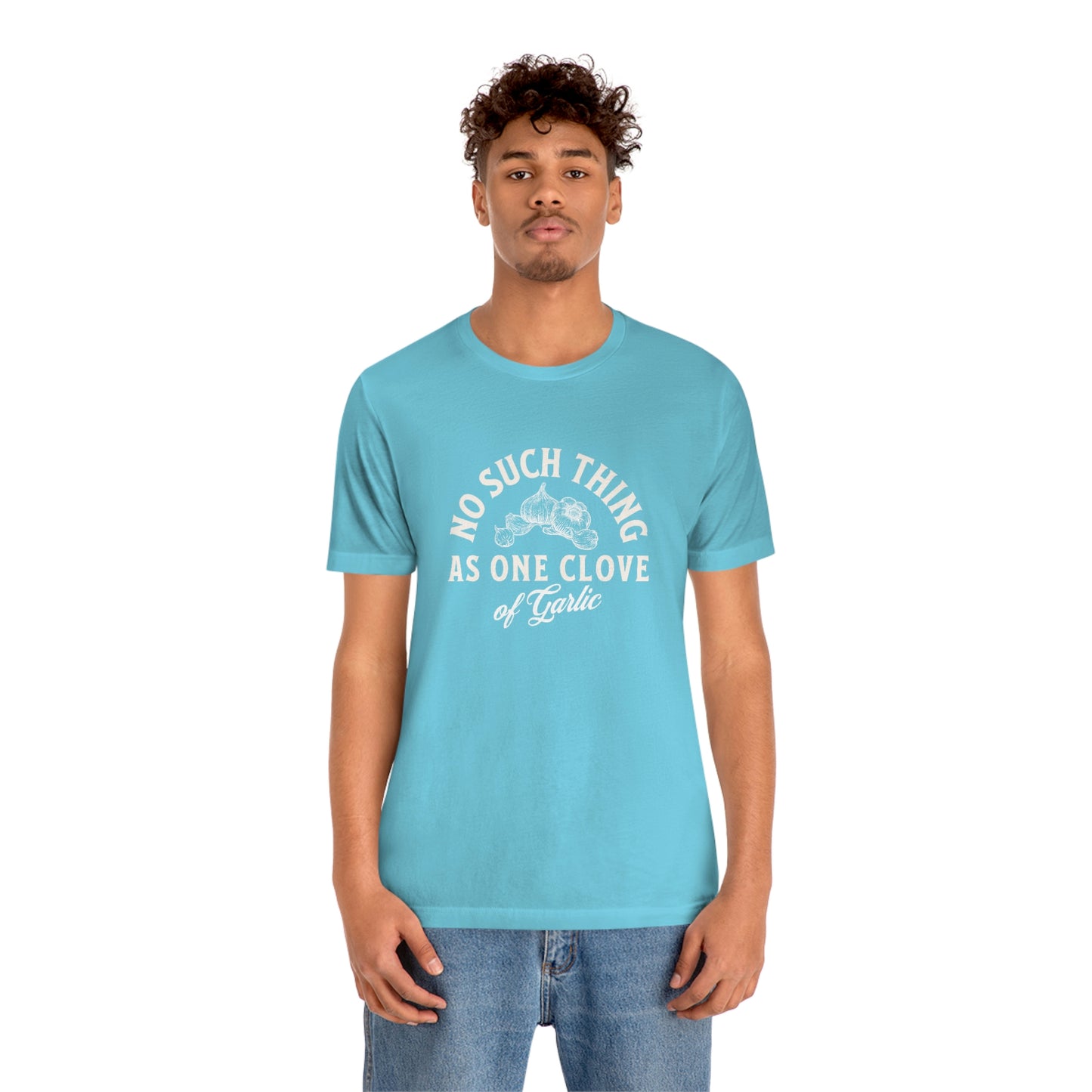 "One Clove of Garlic" Jersey T-shirt