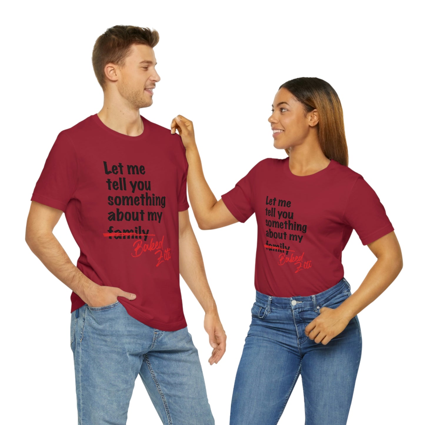 Unisex "Let me Tell You Something" Jersey Short Sleeve Tee