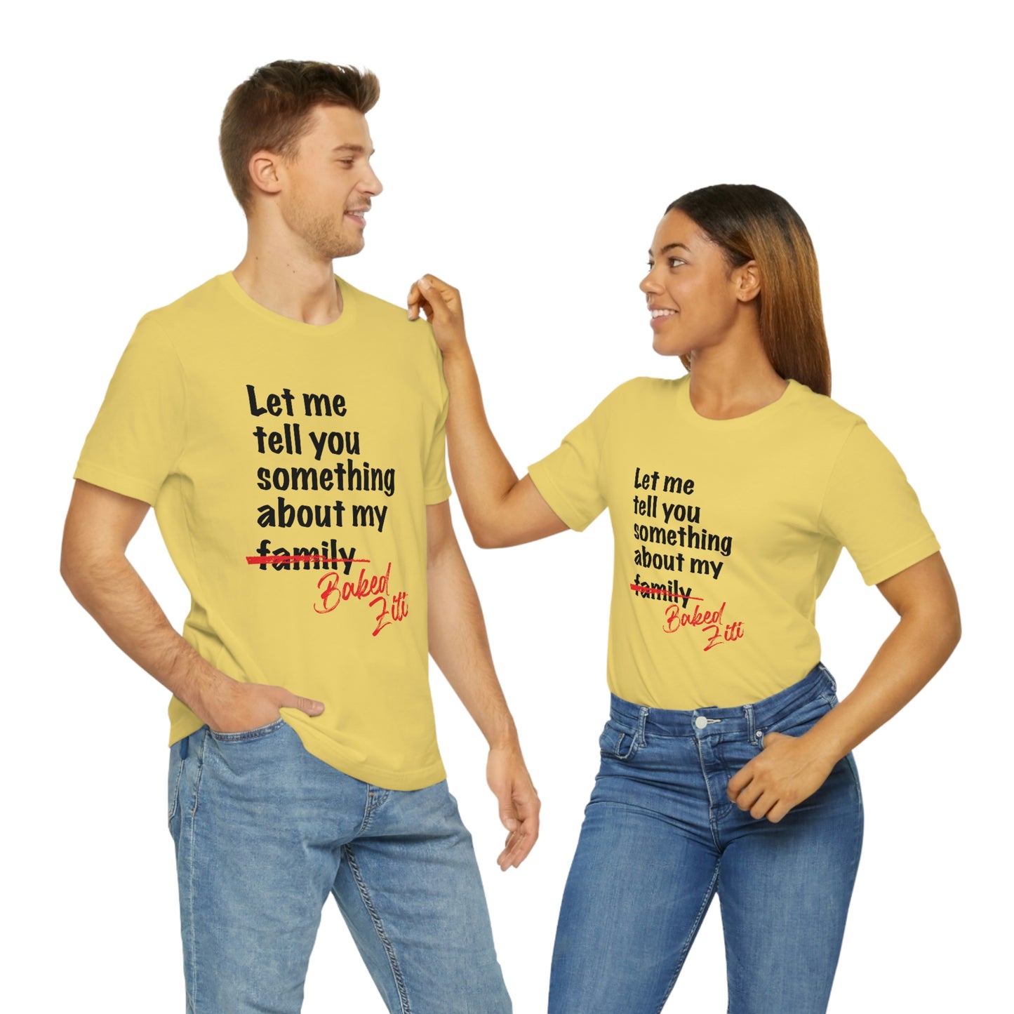 Unisex "Let me Tell You Something" Jersey Short Sleeve Tee