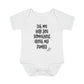 "Let me tell you something about my family" baby onesie (black lettering)