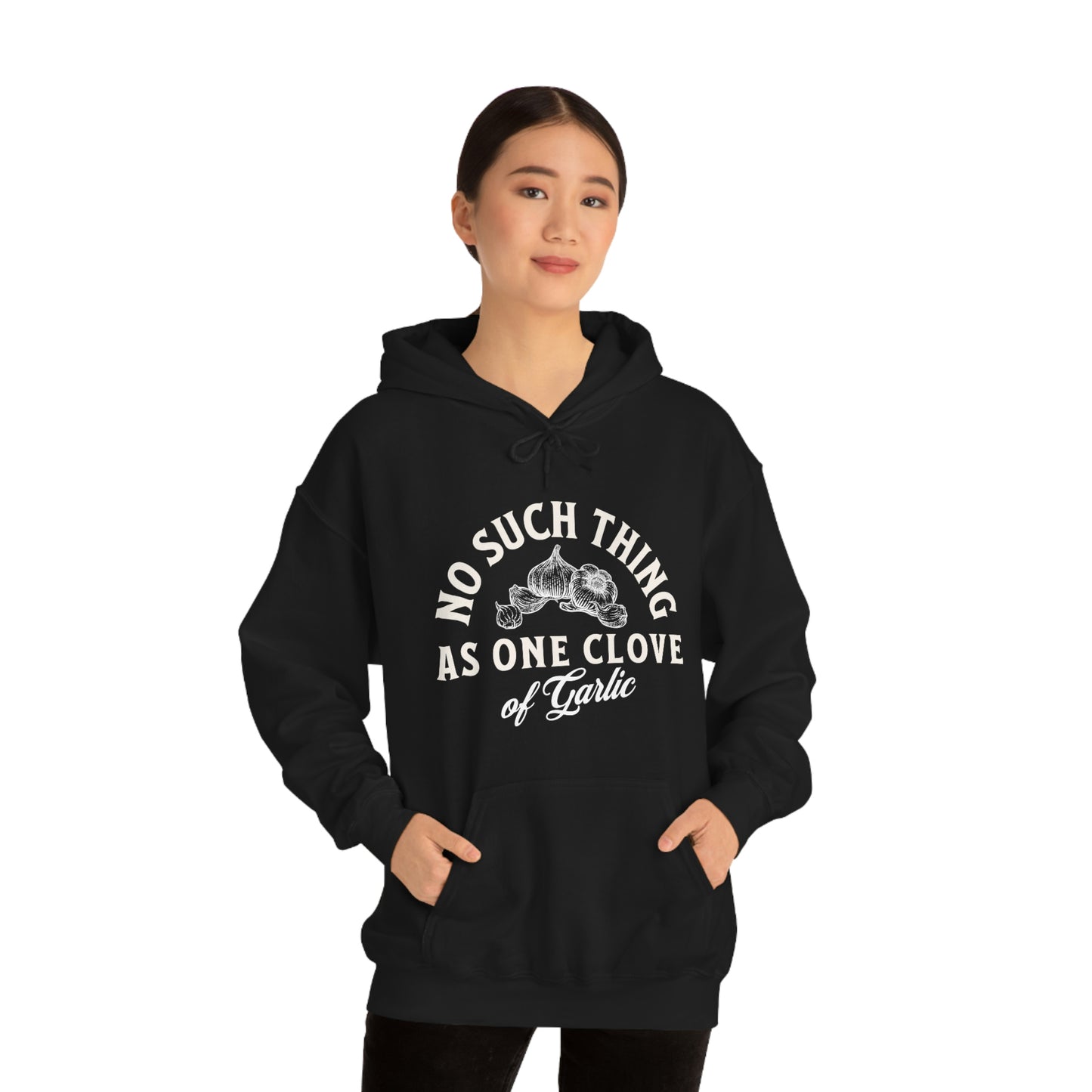 "No such thing as one clove of garlic" Unisex Heavy Blend™ Hooded Sweatshirt