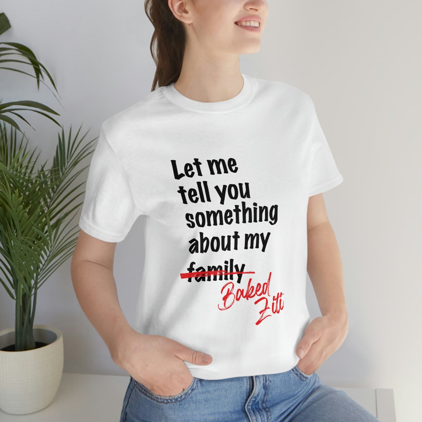 Unisex "Let me Tell You Something" Jersey Short Sleeve Tee