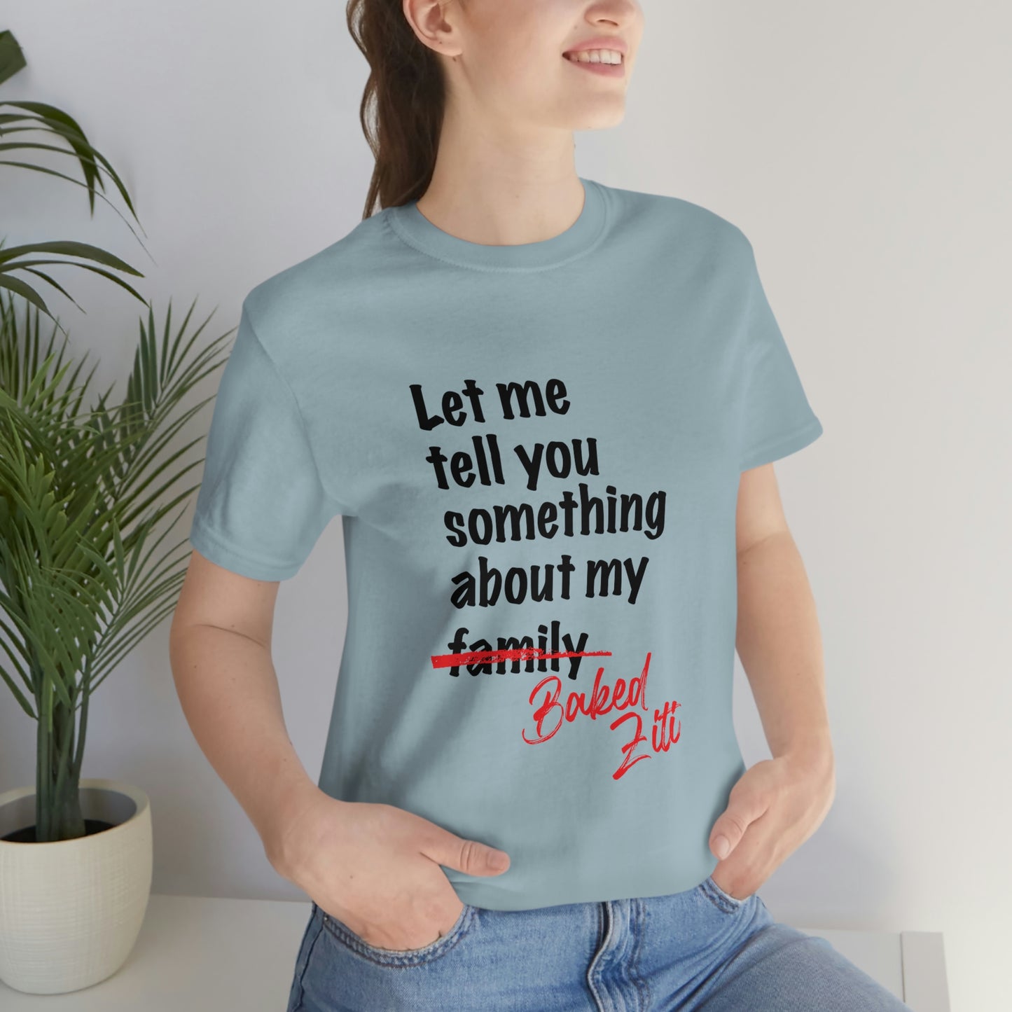 Unisex "Let me Tell You Something" Jersey Short Sleeve Tee