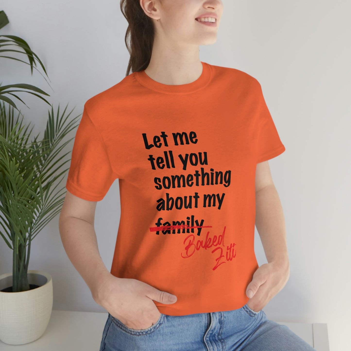 Unisex "Let me Tell You Something" Jersey Short Sleeve Tee