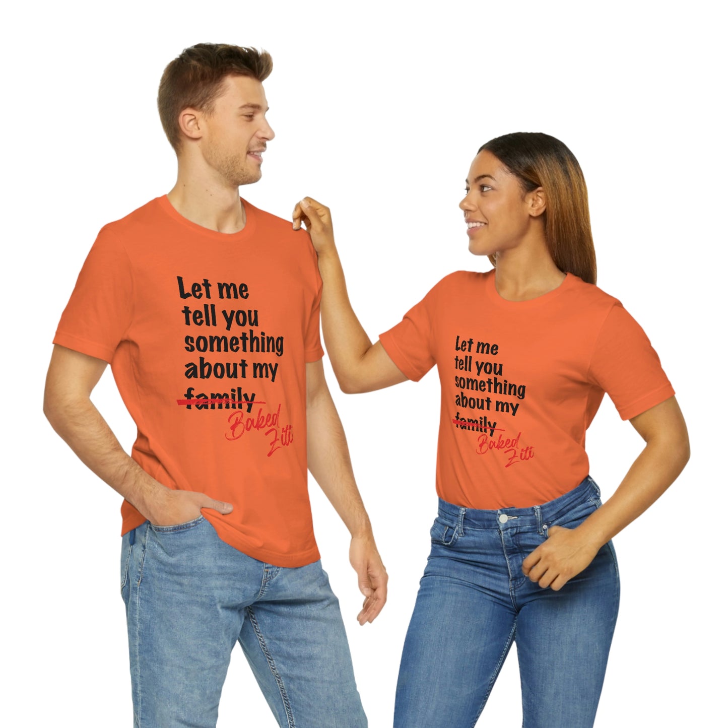 Unisex "Let me Tell You Something" Jersey Short Sleeve Tee