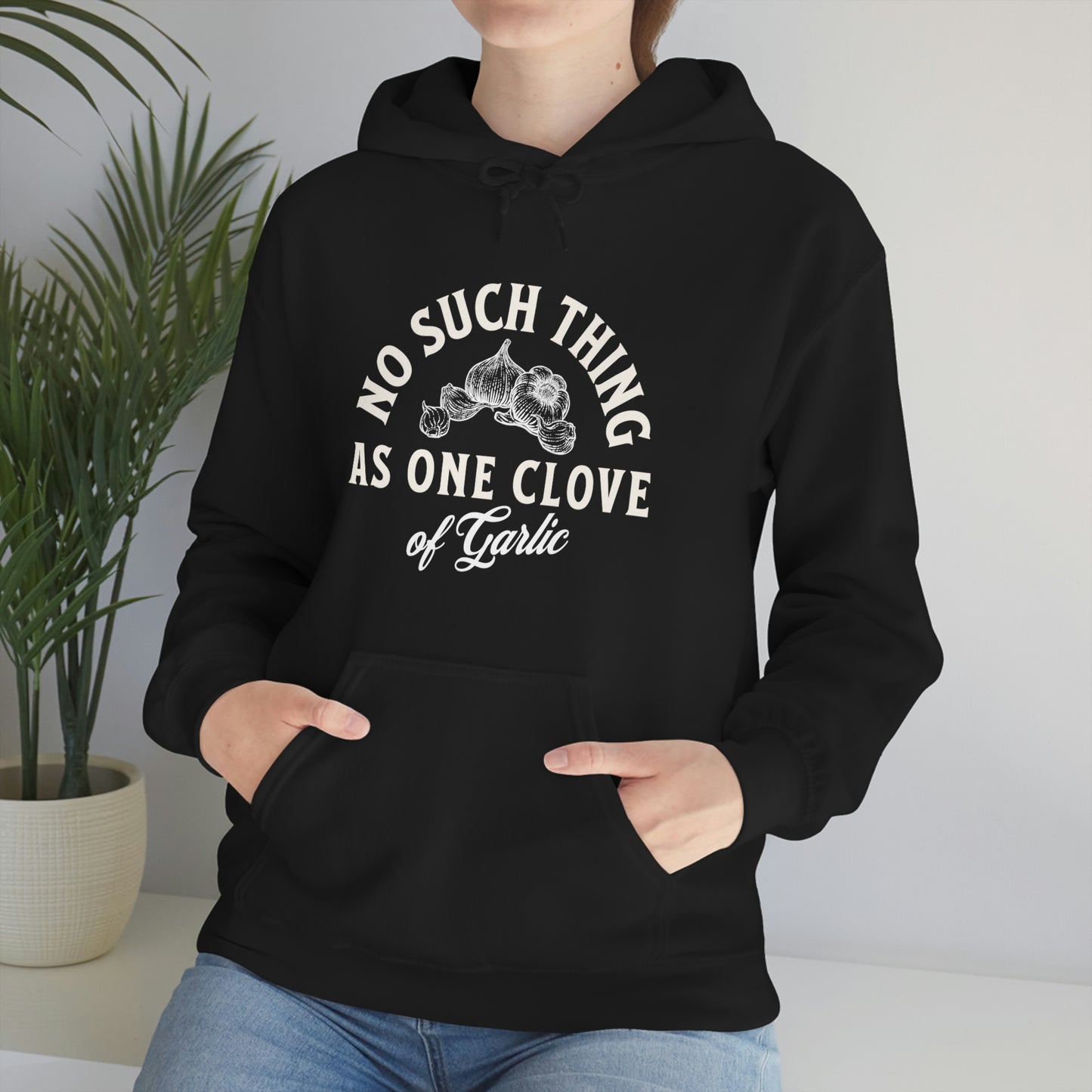 "No such thing as one clove of garlic" Unisex Heavy Blend™ Hooded Sweatshirt