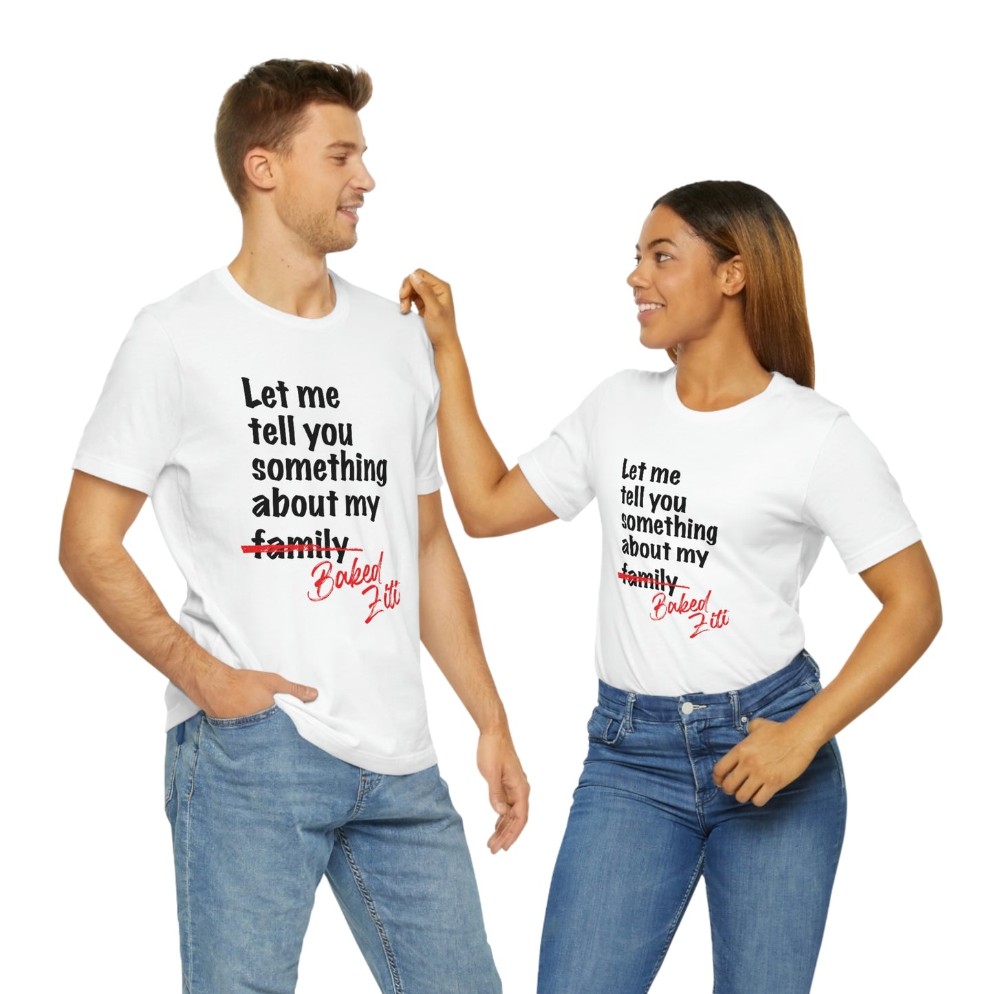 Unisex "Let me Tell You Something" Jersey Short Sleeve Tee