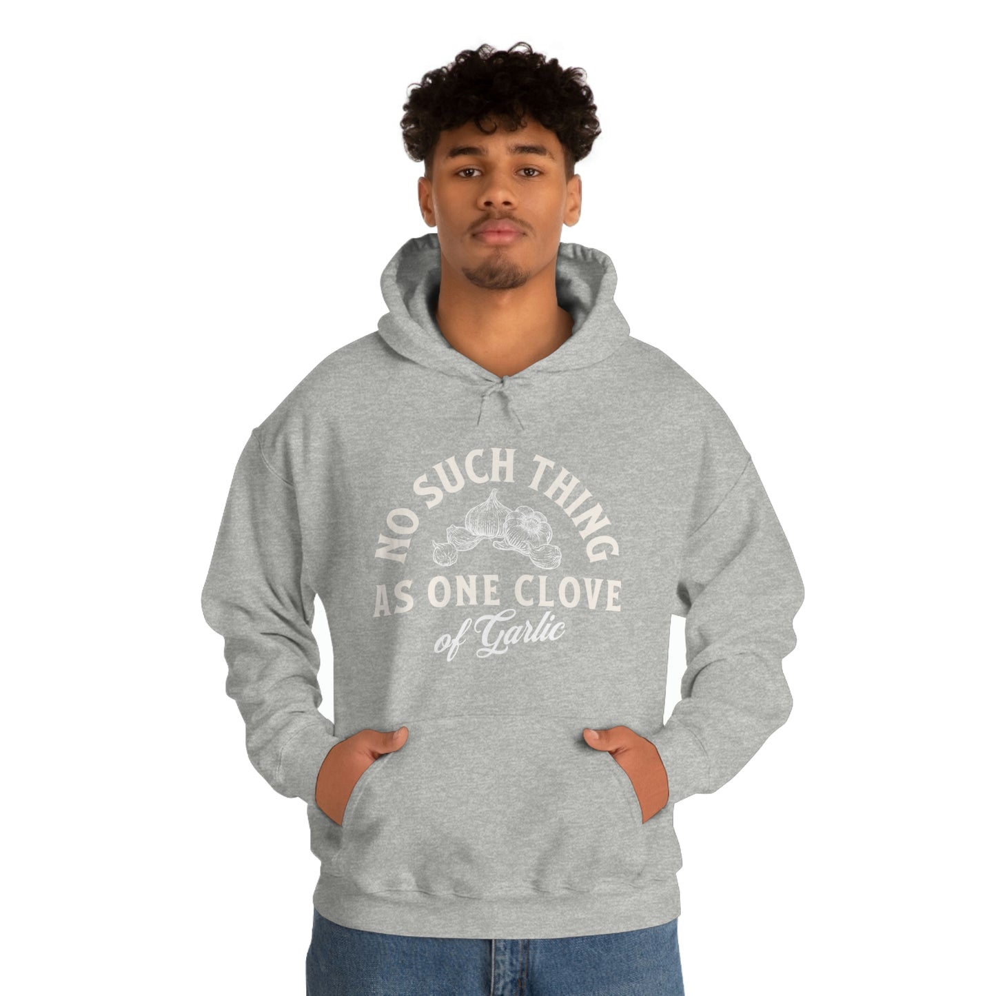 "No such thing as one clove of garlic" Unisex Heavy Blend™ Hooded Sweatshirt