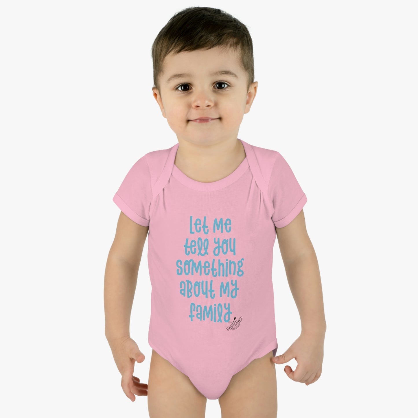 "Let me tell you something about my family" baby onesie (blue lettering)