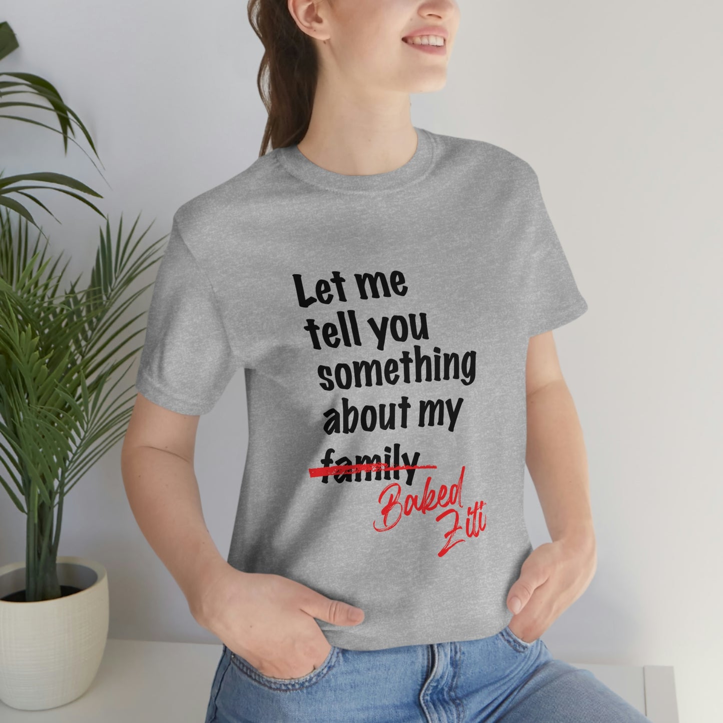 Unisex "Let me Tell You Something" Jersey Short Sleeve Tee