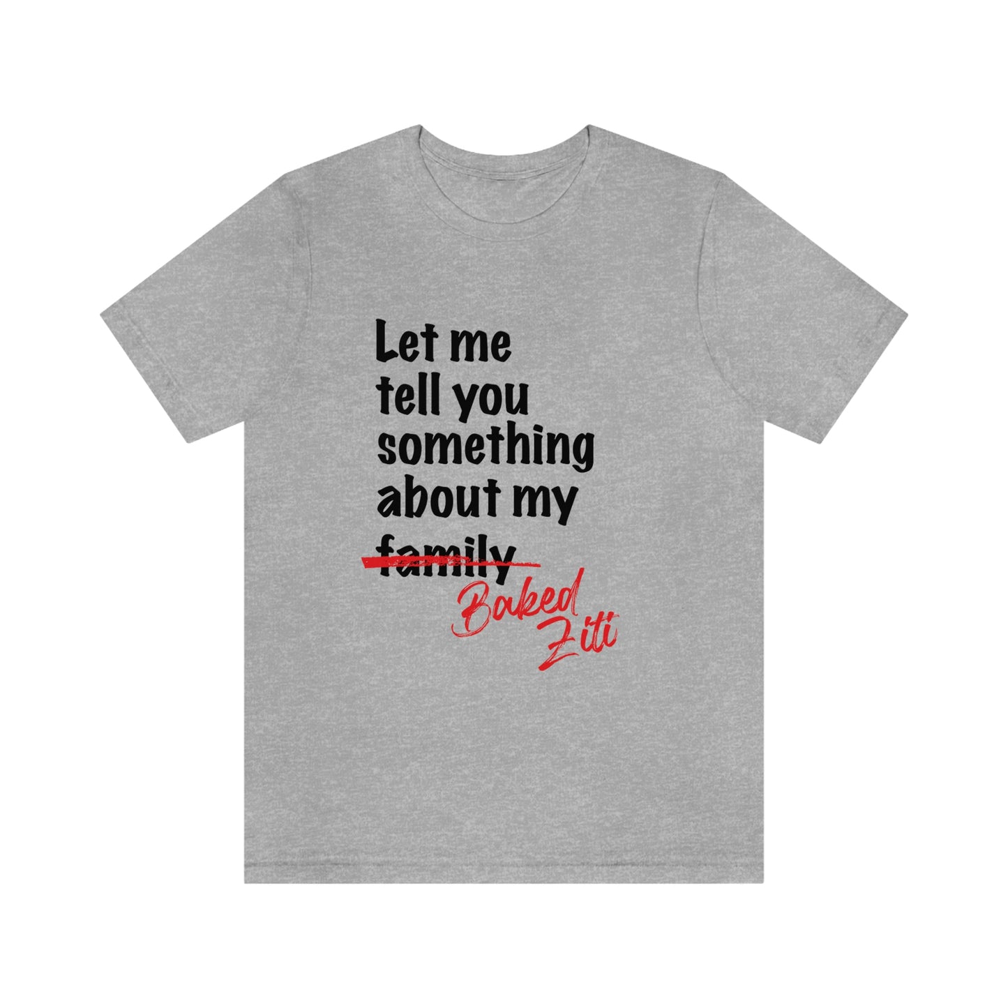 Unisex "Let me Tell You Something" Jersey Short Sleeve Tee