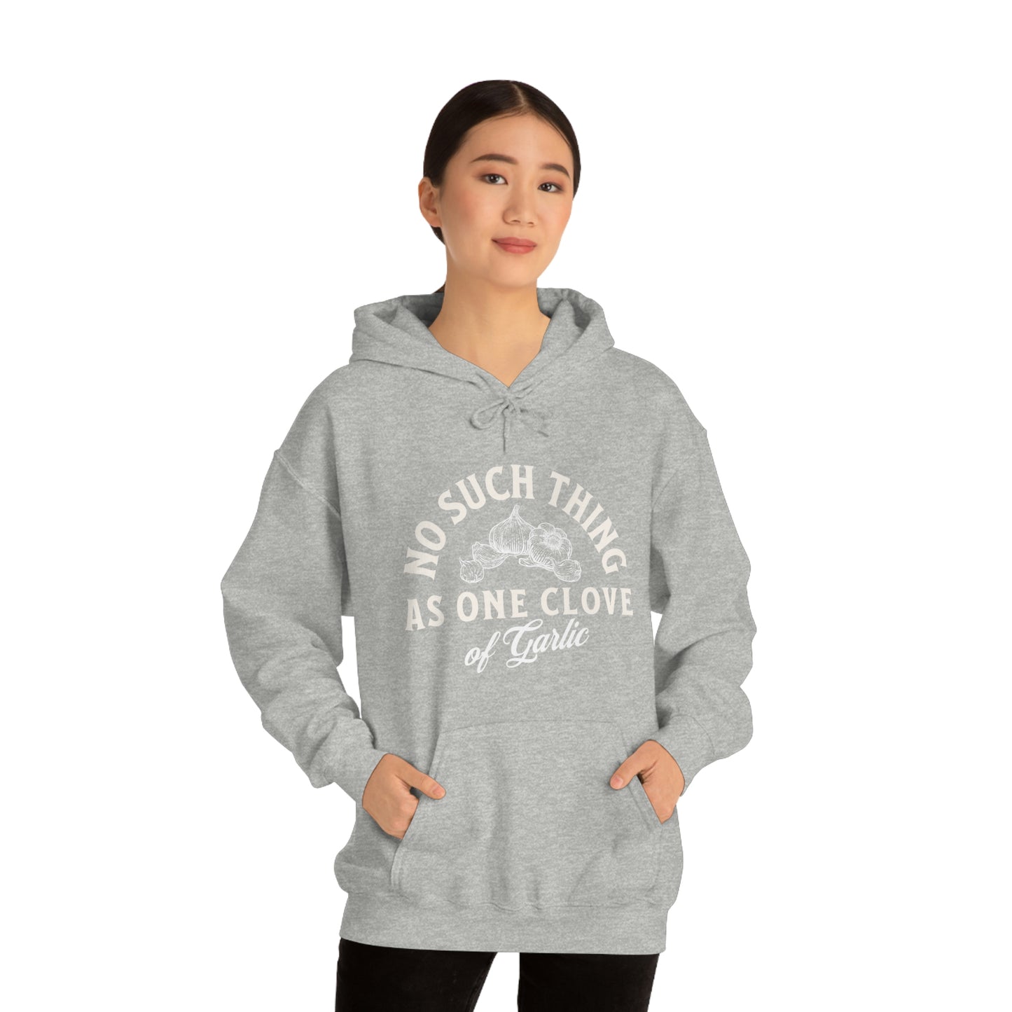 "No such thing as one clove of garlic" Unisex Heavy Blend™ Hooded Sweatshirt